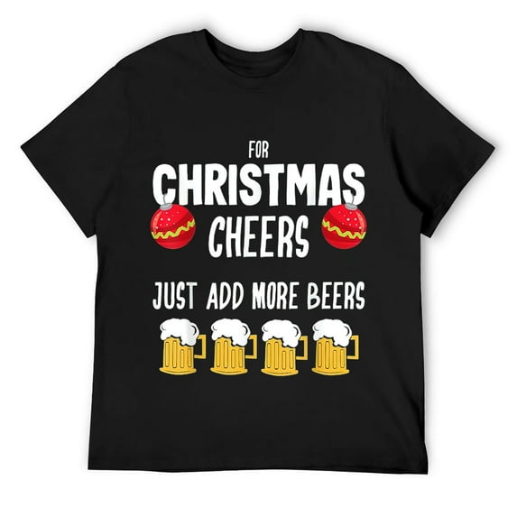 Mens Funny Christmas Cheers Add More Beers Festive Party Time T-Shirt Black 3X-Large