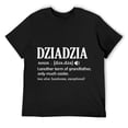 thumbnail image 1 of Mens Funny Dziadzia Definition Polish Grandpa T-Shirt Black, 1 of 5
