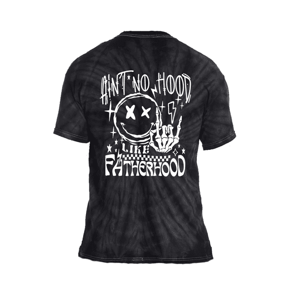 Mens Funny Father's Day Ain't No Hood Like Fatherhood Humorous Short Sleeve T-Shirt-Black Tie-Dye-Large