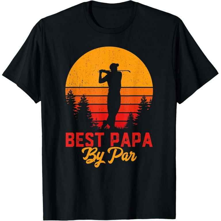 Funny Father's Day Best Pop By Par Golf T-Shirt Gift Funny Father's Day Best Pop By Par Golf T-Shirt Gift