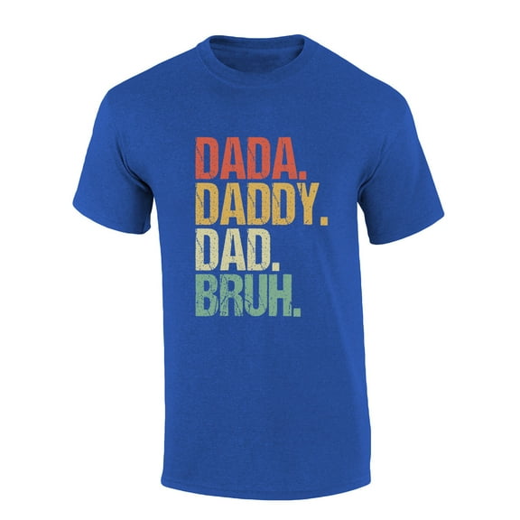 Mens Funny Fathers Day Shirt Da Da Daddy Dad Bruh Short Sleeve T-shirt Graphic Tee-Heather Royal-xxl