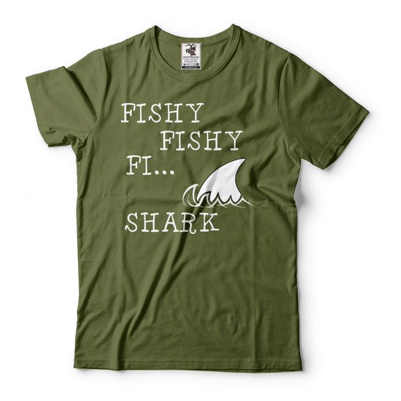 Mens Funny Fishing T-shirt Fishy Fishy Shark Tee Fishing Gifts Fisherman Tee Funny Gifts For Men (Medium Military Green)