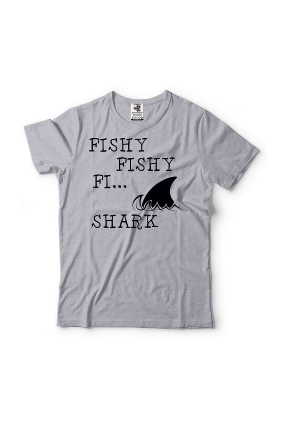 Mens Funny Fishing T-shirt Fishy Fishy Shark Tee Fishing Gifts Fisherman Tee Funny Gifts For Men