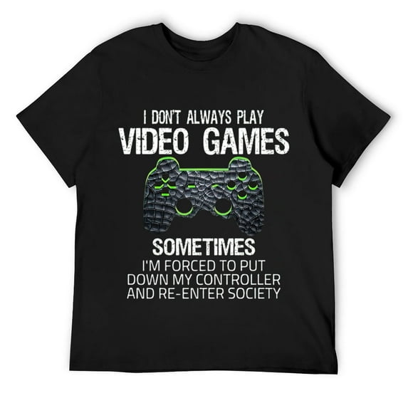 Mens Funny Gamer Gaming Quote Boys Girls Teenager Gift T-Shirt Black