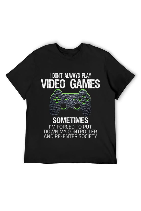 Mens Funny Gamer Gaming Quote Boys Girls Teenager Gift T-Shirt Black