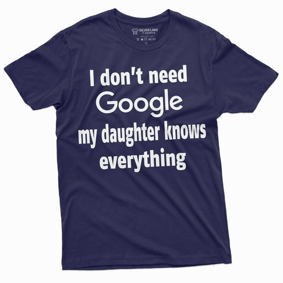 Mens Funny My Daughter Knows Everything T-Shirt Father'S Day Gift | Dad Birthday Gifts (4X-Large Navy Blue)