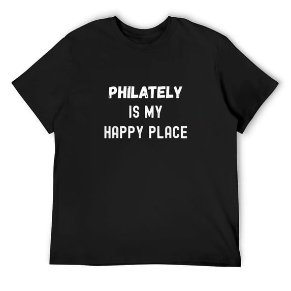 Mens Funny Philately Gift, Philately Is My Happy Place T-Shirt Black