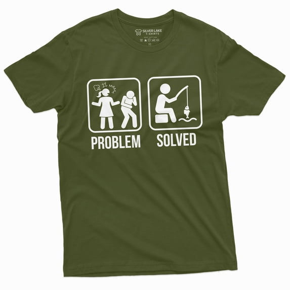 Mens Funny Problem Solved Fishing T-Shirt Fisherman Gifts Tee Relationship Tshirt (X-Large Military Green)