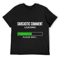 thumbnail image 1 of Mens Funny Sarcastic Teacher Student Work College Gag Gift Idea T-Shirt Black, 1 of 5