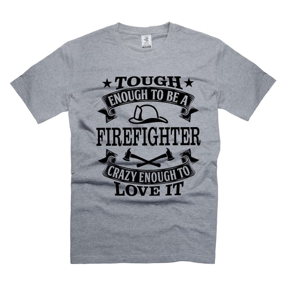 Mens Funny Saying T-shirt Firefighter Funny Shirt Firefighter Birthday Gifts Father's Day Shirts (Large Grey)