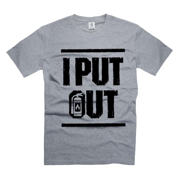 Mens Funny Shirt I Put out Fire Shirt Firefighter Humorous Gifts Firefighter Quote Saying Shirts (X-Large Grey)