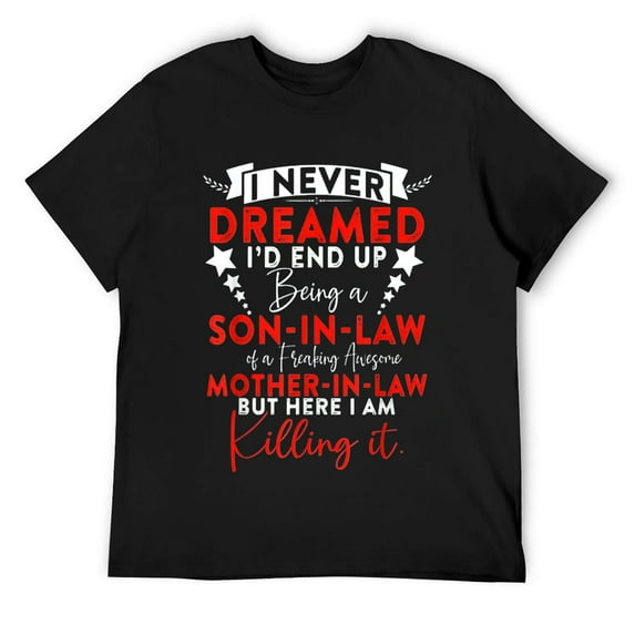 Mens Funny Son in Law Birthday Gift Ideas Awesome Mother in Law T-Shirt Black 3X-Large