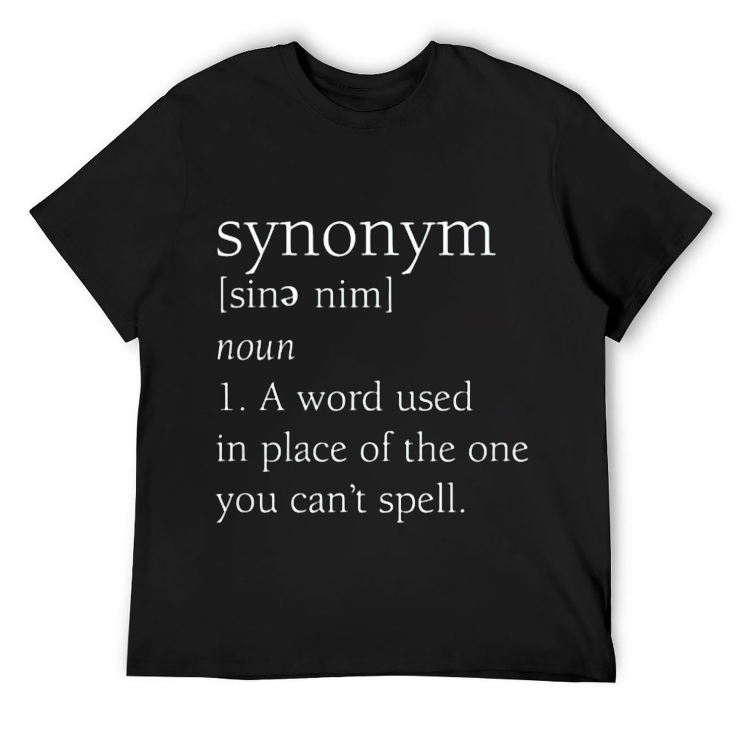 Mens Funny Synonym Definition Shirt Can't Spell English Teacher G Black