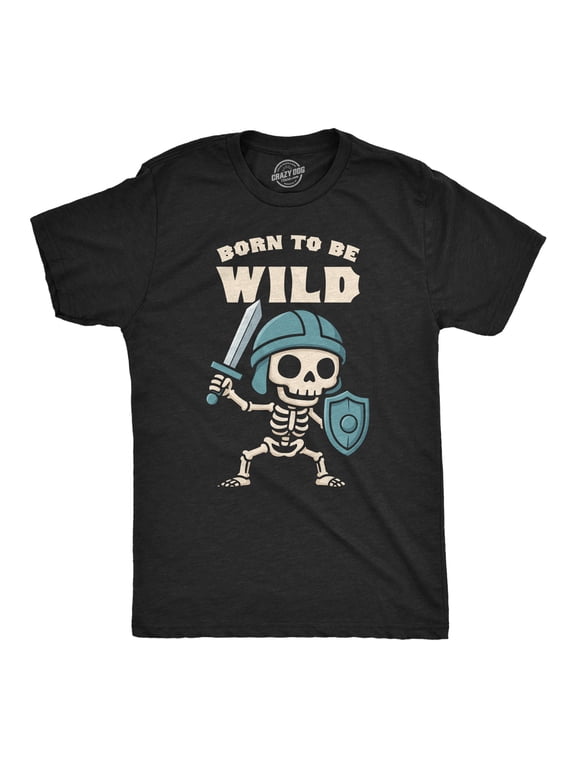 Mens Funny T Shirt Born to Be Wild Skeleton Sarcastic Warrior Graphic Novelty Tee for Men Graphic Tees