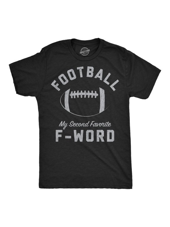 Mens Funny T Shirt Football My Second Favorite F Word Tee For Men Graphic Tees