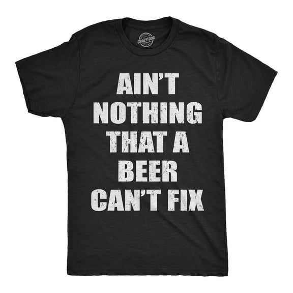 Mens Funny T Shirts Aint Nothing That A Beer Cant Fix Sarcastic Drinking Tee for Men Graphic Tees