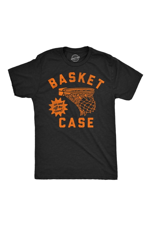 Mens Funny T Shirts Basket Case Sarcastic Basketball Hoop Graphic Novelty Tee for Men Graphic Tees