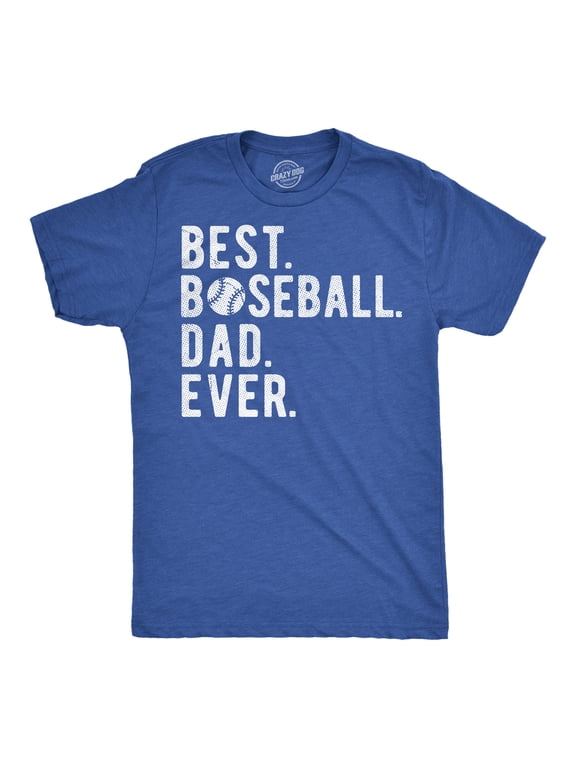 Mens Funny T Shirts Best Baseball Dad Ever Sarcastic Fathers Day Graphic Novelty Tee for Men Graphic Tees