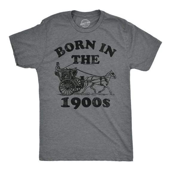 Mens Funny T Shirts Born In The 1900s Sarcastic Graphic Tee for Men Graphic Tees