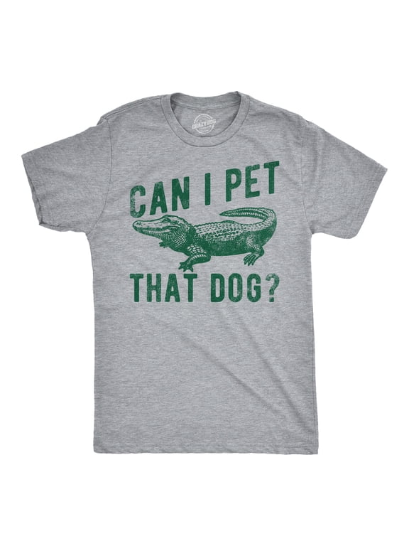 Mens Funny T Shirts Can I Pet That Dog Sarcastic Alligator Graphic Tee for Men Graphic Tees