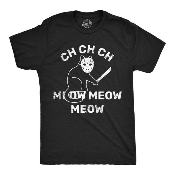 Mens Funny T Shirts Ch-Ch Meow Meow Sarcastic Killer Cat Halloween Tee for Men Graphic Tees