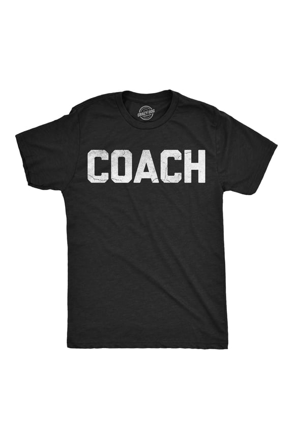 Mens Funny T Shirts Coach Sarcastic Sports Team Graphic Novelty Coaching Tee For Men Graphic Tees