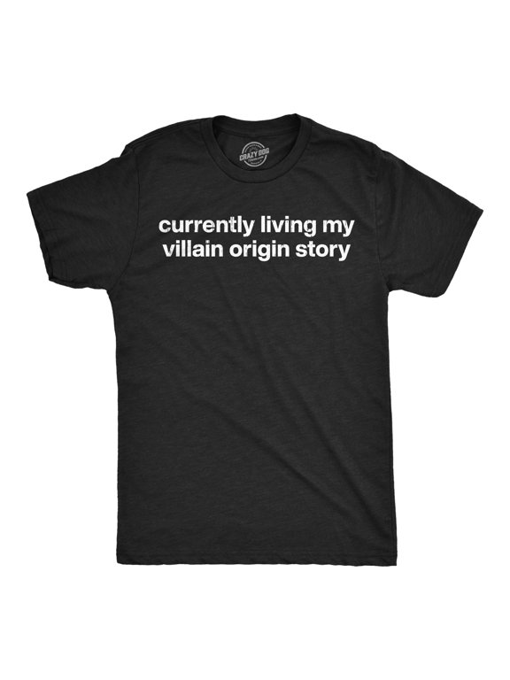 Mens Funny T Shirts Currently Living My Villian Origin Story Sarcastic Tee For Men Graphic Tees