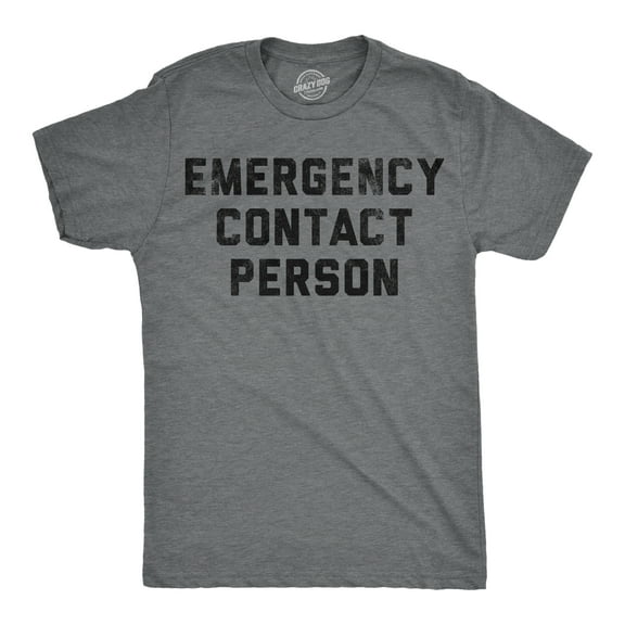Mens Funny T Shirts Emergency Contact Person Sarcastic Graphic Novelty Tee for Men Graphic Tees