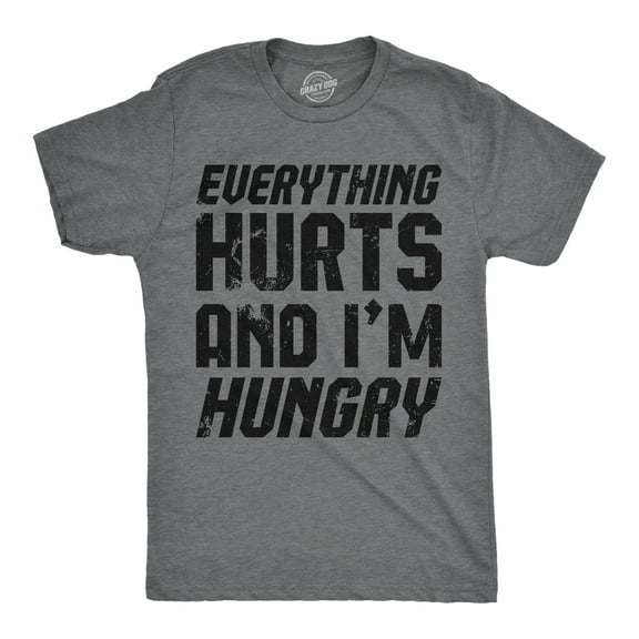 Mens Funny T Shirts Everything Hurts and Im Hungry Sarcastic Novelty Tee for Men Graphic Tees