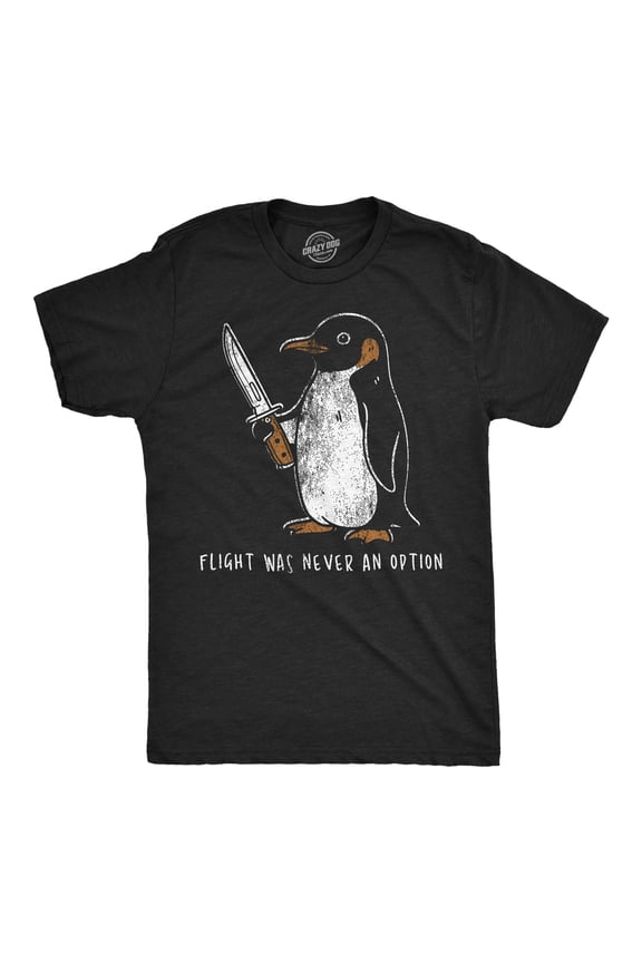 Mens Funny T Shirts Flight Was Never An Option Sarcastic Penguin Graphic Novelty Tee for Men Graphic Tees