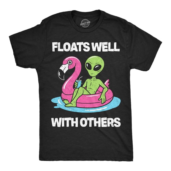 Mens Funny T Shirts Floats Well With Others Sarcastic Alien Graphic Novelty Pool Tee for Men Graphic Tees