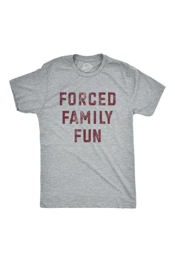 Mens Funny T Shirts Forced Family Fun Sarcastic Graphic Novelty Tee for Men Graphic Tees