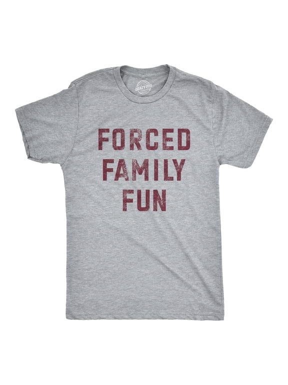 Mens Funny T Shirts Forced Family Fun Sarcastic Graphic Novelty Tee for Men Graphic Tees
