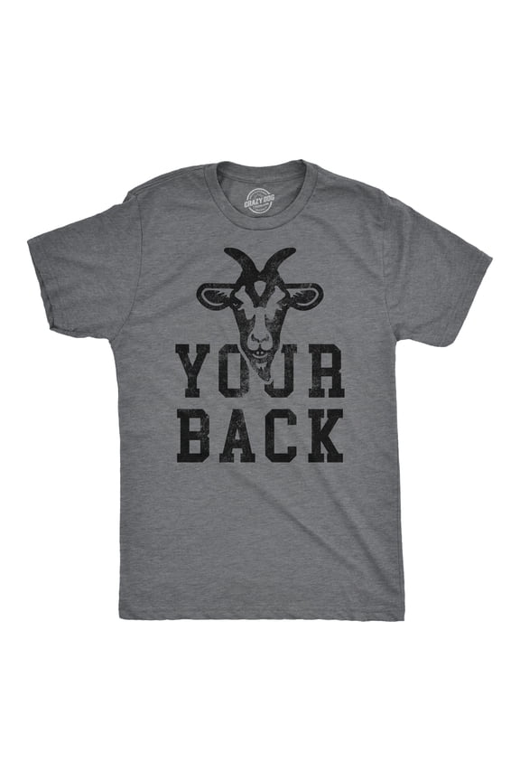 Mens Funny T Shirts Goat Your Back Sarcastic Graphic Novelty Tee for Men Graphic Tees