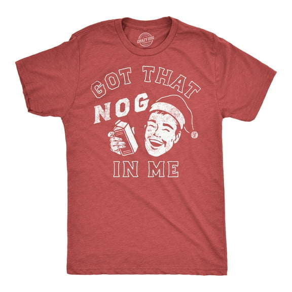Mens Funny T Shirts Got That Nog In Me Sarcastic Christmas Eggnog Graphic Tee for Men Graphic Tees