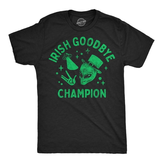 Mens Funny T Shirts Green Goodbye Champion Sarcastic St Patricks Day Graphic Novelty Tee for Men Graphic Tees