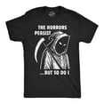thumbnail image 1 of Mens Funny T Shirts Grim Reaper The Horrors Persist But so Do I Halloween Tee for Men Graphic Tees, 1 of 9