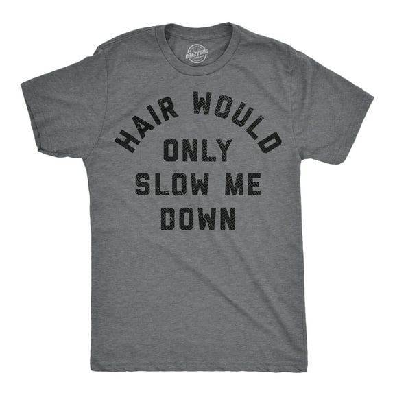 Mens Funny T Shirts Hair Would Only Slow Me Down Sarcastic Bald Graphic Novelty Tee for Men Graphic Tees