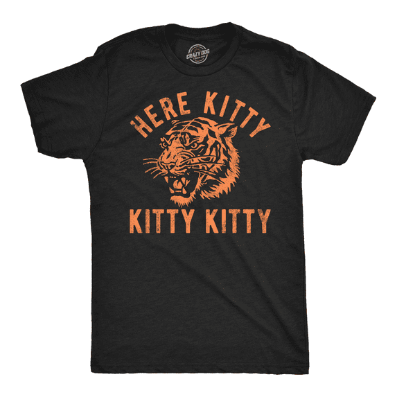 Mens Funny T Shirts Here Kitty Kitty Kitty Sarcastic Tiger Graphic Tee for Men Graphic Tees