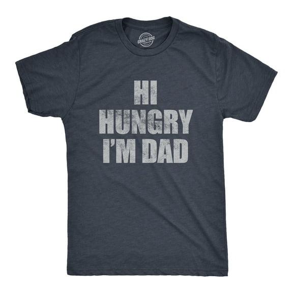 Mens Funny T Shirts Hi Hungry Im Dad Sarcastic Corny Joke Graphic Novelty Tee for Men Graphic Tees