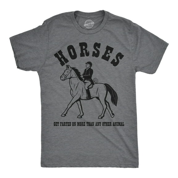 Mens Funny T Shirts Horses Get Farted On More Than Any Animal Sarcastic Graphic Novelty Tee for Men Graphic Tees