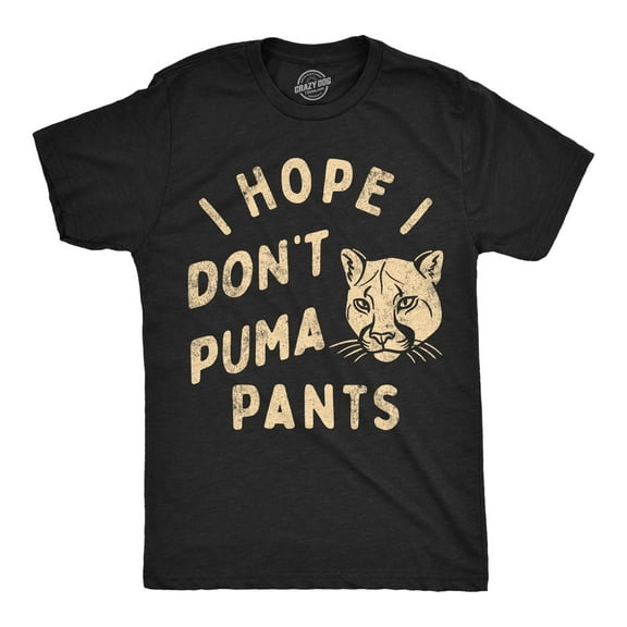 Mens Funny T Shirts I Hope I Dont Puma Pants Sarcastic Big Cat Graphic Novelty Tee for Men Graphic Tees