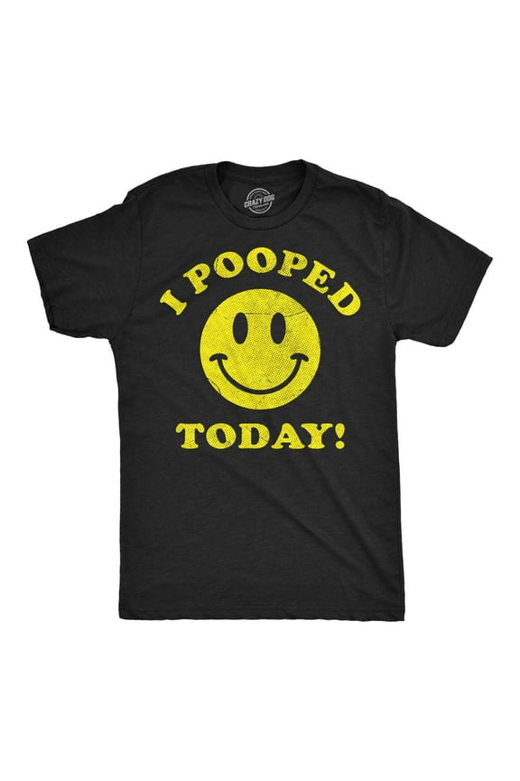 Mens Funny T Shirts I Pooped Today Sarcastic Smiling Face Graphic Novelty Tee for Men Graphic Tees