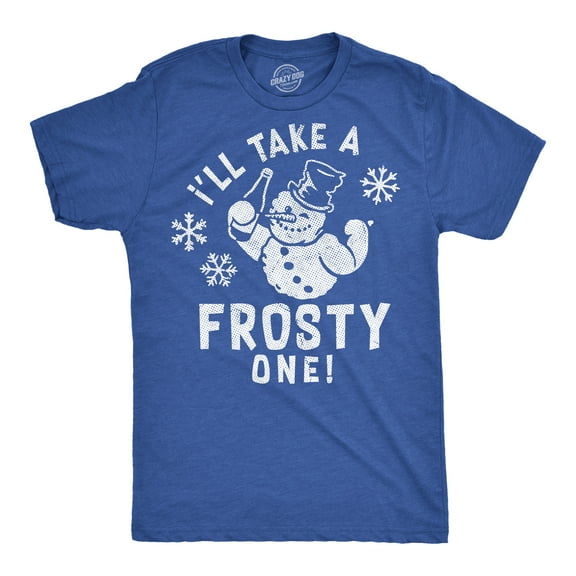 Mens Funny T Shirts Ill Take A Frosty One Sarcastic Winter Graphic Novelty Drinking Tee For Men Graphic Tees