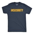 thumbnail image 1 of Mens Funny T Shirts Insecurity Sarcastic Security Graphic Novelty Joke Tee for Men Graphic Tees, 1 of 9