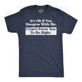thumbnail image 1 of Mens Funny T Shirts Its Ok If You Disagree With Me I Cant Force You to Be Right Sarcastic Tee for Men Graphic Tees, 1 of 9