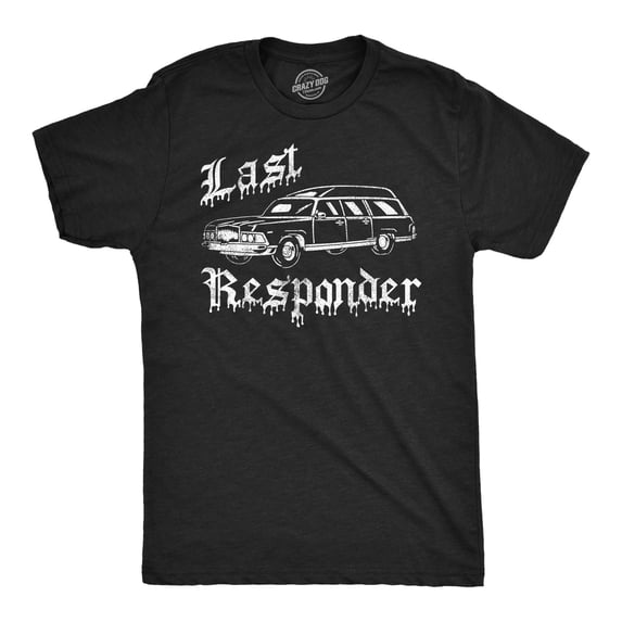 Mens Funny T Shirts Last Responder Sarcastic Halloween Novelty Hearse Graphic Tee for Men Graphic Tees