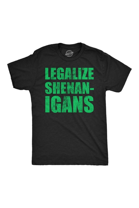 Mens Funny T Shirts Legalize Shenanigans Sarcastic St Patricks Day Tee for Men Graphic Tees