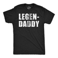 thumbnail image 1 of Mens Funny T Shirts Legendaddy Sarcastic Fathers Day Novelty Tee for Men Graphic Tees, 1 of 7