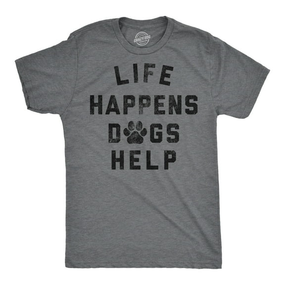 Mens Funny T Shirts Life Happens Dogs Help Sarcastic Dog Lovers Graphic Novelty Tee for Men Graphic Tees